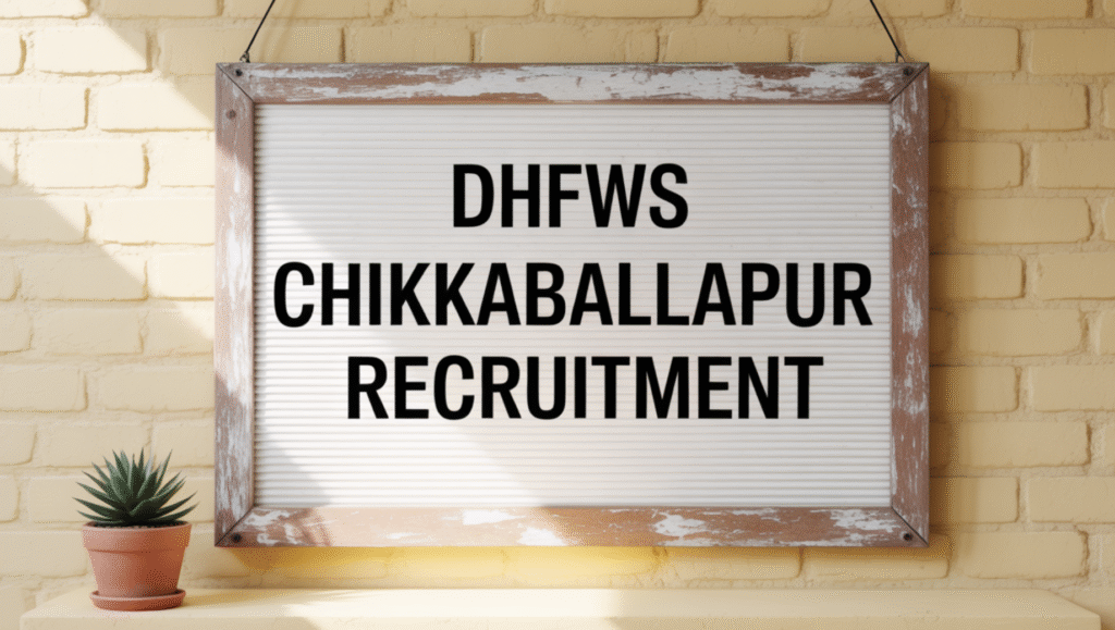 DHFWS Chikkaballapur Recruitment