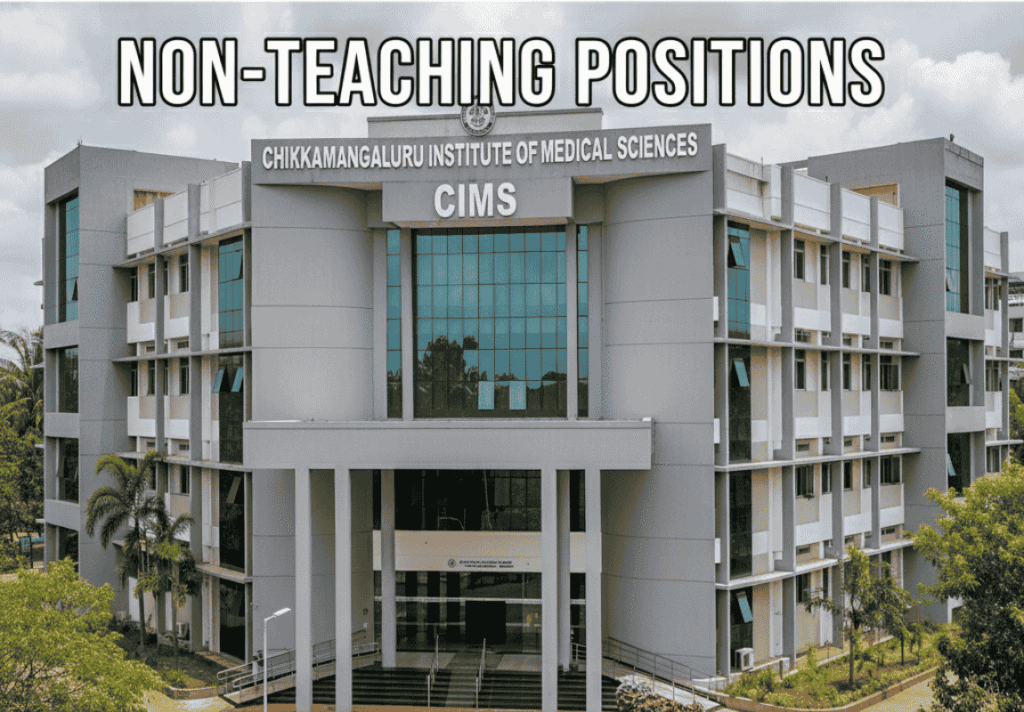 Non-Teaching Staff Jobs at CIMS Chikmagalur