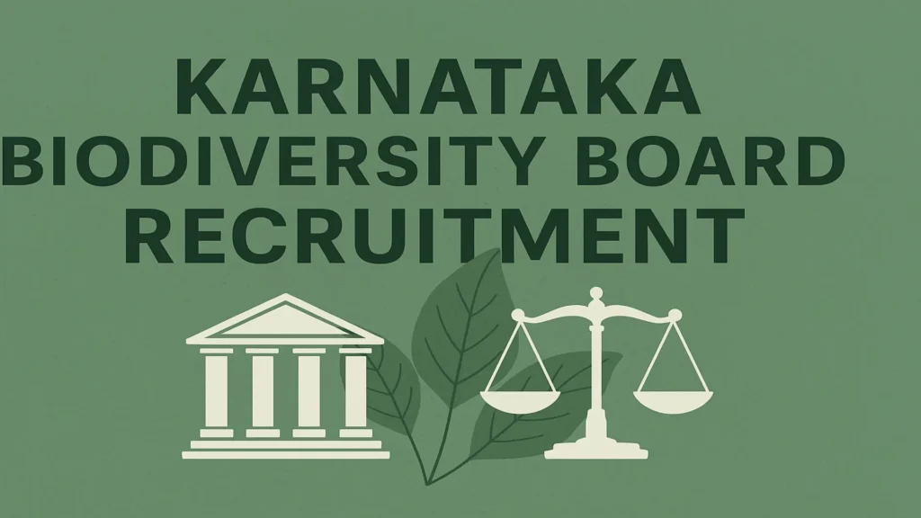 Karnataka Biodiversity Board Recruitment