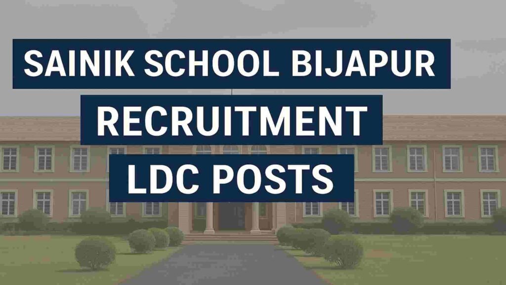 Sainik School Bijapur Recruitment