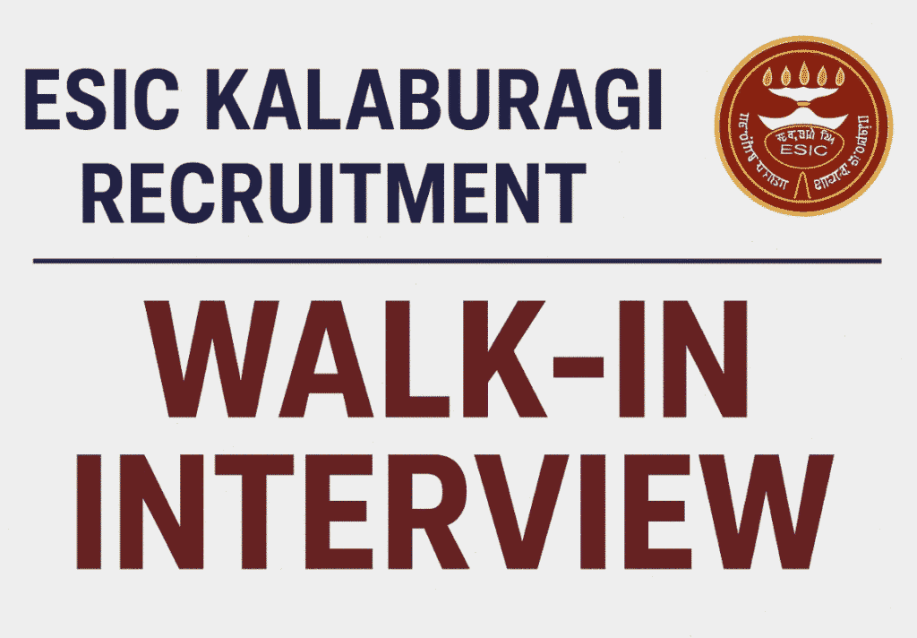 ESIC Medical College Kalaburagi Recruitment